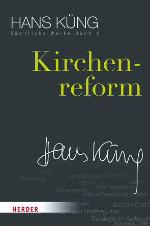 Kirchenreform von Küng,  Hans, Schlensog,  Stephan