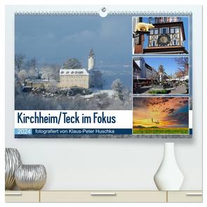 Kirchheim/Teck im Fokus (hochwertiger Premium Wandkalender 2024 DIN A2 quer), Kunstdruck in Hochglanz von Huschka,  Klaus-Peter