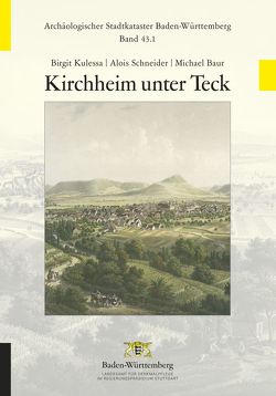 Kirchheim unter Teck von Baur,  Michael, Kulessa,  Birgit, Schneider,  Alois