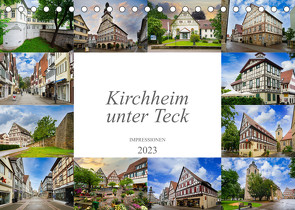 Kirchheim unter Teck Impressionen (Tischkalender 2023 DIN A5 quer) von Meutzner,  Dirk