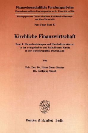 Kirchliche Finanzwirtschaft. von Hessler,  Heinz Dieter, Strauss,  Wolfgang