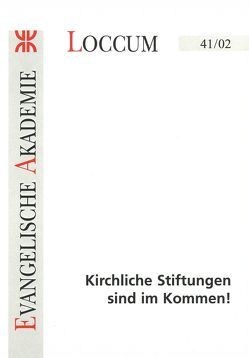 Kirchliche Stiftungen sind im Kommen von Tyra,  Ralf, Vögele,  Wolfgang