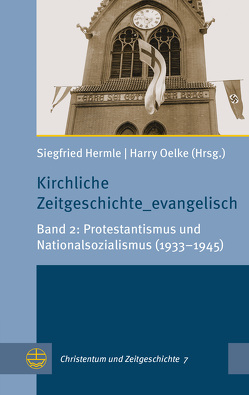 Kirchliche Zeitgeschichte_evangelisch von Hermle,  Siegfried, Oelke,  Harry