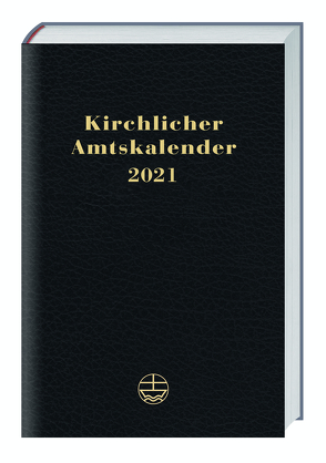 Kirchlicher Amtskalender 2021 – schwarz von Neijenhuis,  Jörg