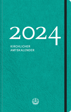 Kirchlicher Amtskalender 2024 – petrol von Neijenhuis,  Jörg