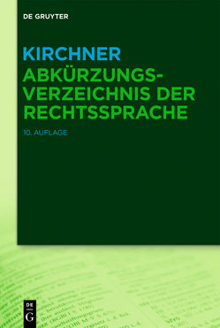 Kirchner – Abkürzungsverzeichnis der Rechtssprache von Kirchner,  Hildebert