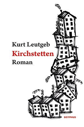 Kirchstetten von Leutgeb,  Kurt