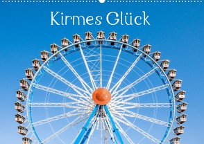 Kirmes Glück (Wandkalender 2022 DIN A2 quer) von Scherf,  Dietmar