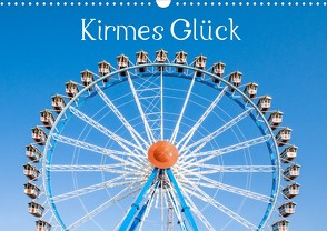 Kirmes Glück (Wandkalender 2022 DIN A3 quer) von Scherf,  Dietmar