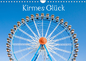 Kirmes Glück (Wandkalender 2022 DIN A4 quer) von Scherf,  Dietmar