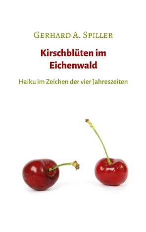 Kirschblüten im Eichenwald von Spiller,  Gerhard A.