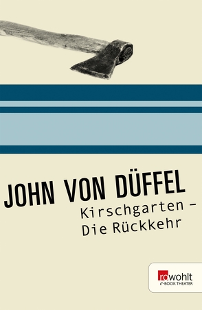 Kirschgarten von Düffel,  John von