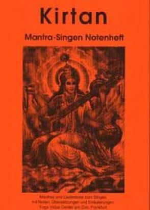 Kirtan Mantra-Singen Notenheft von Sonneborn,  Gauri Heike