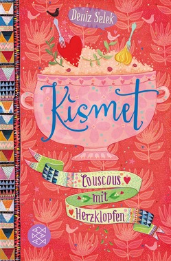 Kismet – Couscous mit Herzklopfen von Selek,  Deniz