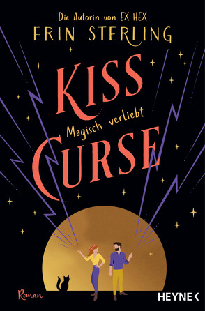 Kiss Curse – Magisch verliebt von Sterling,  Erin, Zauner,  Antonia
