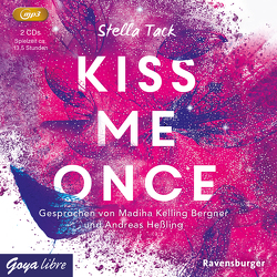 Kiss me once von Heßling,  Andreas, Kelling Bergner,  Madiha, Tack,  Stella