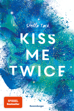 Kiss Me Twice – Kiss the Bodyguard, Band 2 (SPIEGEL-Bestseller, Prickelnde New-Adult-Romance) von Tack,  Stella
