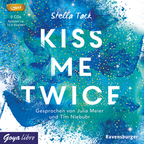 Kiss me twice von Meier,  Julia, Niebuhr,  Tim, Tack,  Stella