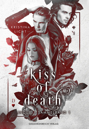 Kiss of Death von Licht,  Kristina