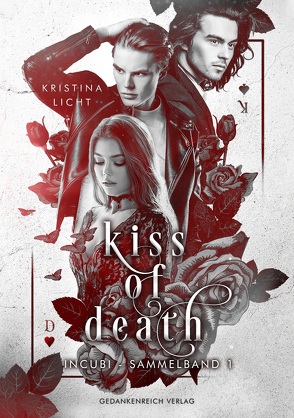 Kiss of Death von Licht,  Kristina