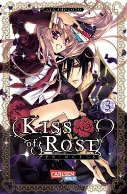 Kiss of Rose Princess 3 von Shouoto,  Aya, Yamada,  Hiro