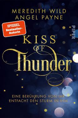 Kiss of Thunder von Betzenbichler,  Richard, Payne,  Angel, Wild,  Meredith