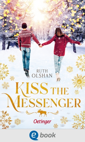 Kiss the Messenger von Olshan,  Ruth