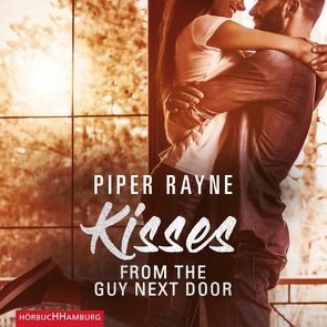 Kisses from the Guy next Door (Baileys-Serie 2) von Adam,  Ben, Agnew,  Cherokee Moon, Hofer,  Alicia, Rayne,  Piper