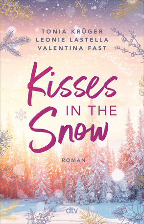 Kisses in the Snow von Fast,  Valentina, Krüger,  Tonia, Lastella,  Leonie