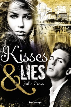 Kisses & Lies von Cross,  Julie, Jaekel,  Franziska