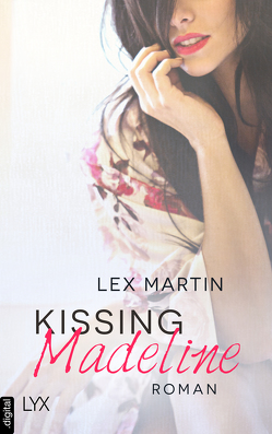 Kissing Madeline von Klüver Anika, Martin,  Lex