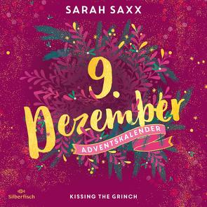 Kissing the Grinch (Christmas Kisses. Ein Adventskalender 9) von Saxe,  Pia-Rhona, Saxx,  Sarah