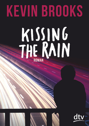 Kissing the Rain von Brooks,  Kevin, Gutzschhahn,  Uwe-Michael