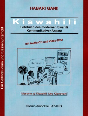 Kiswahili. Lehrbuch des modernen Swahili von Lazaro,  Cosmo