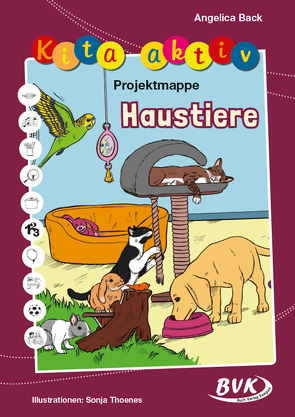 Kita aktiv Projektmappe Haustiere von Back,  Angelica, Thoenes,  Sonja