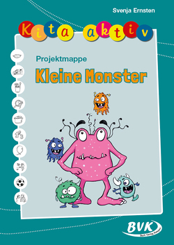 Kita aktiv Projektmappe Kleine Monster von Ernsten,  Svenja