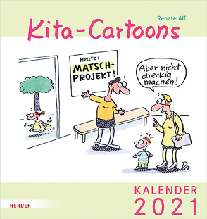 Kita-Cartoons 2021 von Alf,  Renate