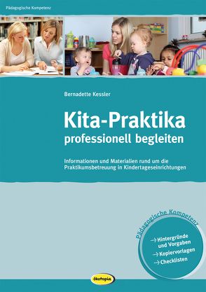 Kita-Praktika professionell begleiten von Kessler,  Bernadette