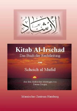 Kitab Al-Irschad – Das Buch der Rechtleitung von Özoguz,  Fatima