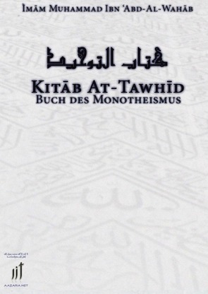 Kitab at-Tawhid von 'Abd-Al-Wahāb,  Shaykh Muhammad Ibn