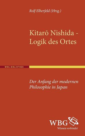 Kitaro Nishida, Logik des Ortes von Elberfeld,  Rolf, Nishida,  Kitarô