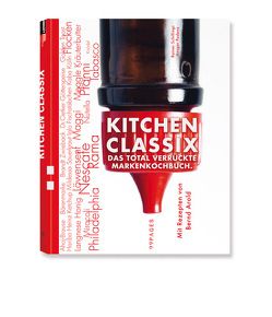 Kitchen Classix (Limited Edition) von Arold,  Bernd, Pudenz,  Ansgar, Schillings,  Rainer
