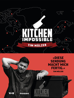 Kitchen Impossible von Mälzer,  Tim