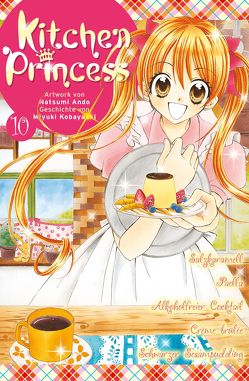 Kitchen Princess 10 von Ando,  Natsumi, Klepper,  Alexandra, Kobayashi,  Miyuki