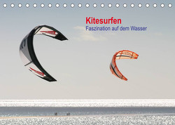 Kitesurfen – Faszination auf dem Wasser (Tischkalender 2023 DIN A5 quer) von Peitz,  Martin