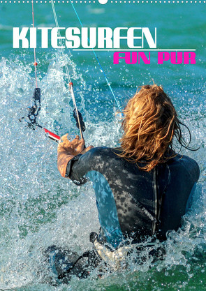 Kitesurfen – Fun pur (Wandkalender 2023 DIN A2 hoch) von Utz,  Renate