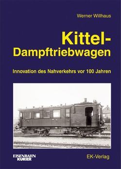 Kittel-Dampftriebwagen von Willhaus,  Werner