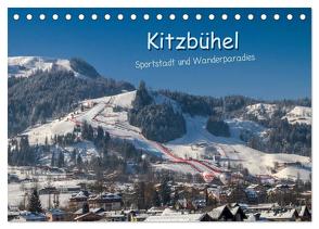 Kitzbühel, Sportstadt und Wanderparadies (Tischkalender 2024 DIN A5 quer), CALVENDO Monatskalender von Überall,  Peter