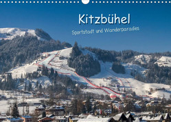 Kitzbühel, Sportstadt und Wanderparadies (Wandkalender 2023 DIN A3 quer) von Überall,  Peter