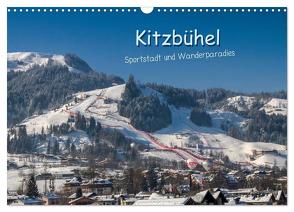 Kitzbühel, Sportstadt und Wanderparadies (Wandkalender 2024 DIN A3 quer), CALVENDO Monatskalender von Überall,  Peter